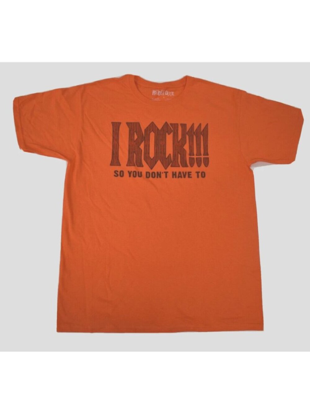 Ryde Out Mens I Rock!!! So You Don't Have To Orange Funny Shirt New S, L
